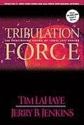 Tribulation Force The Continuing Drama of Those Left Behind