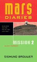 Mars Diaries Mission 02 Alien Pursuit