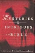Mysteries & Intrigues Of The Bible
