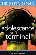 Adolescence Isnt Terminal