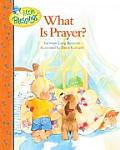 What Is Prayer