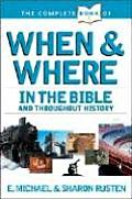 Complete Book Of When & Where In The Bib