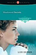 Shadowed Secrets (Heart Quest)