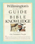 Willmingtons Complete Guide To Bible Know Volume 1