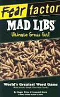 Fear Factor Mad Libs Ultimate Gross Out