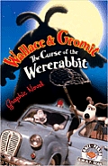 Wallace & Gromit Graphic Novel Curse of the Were Rabbit