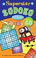 Superstar Sudoku For Kids On The Go