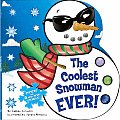 The Coolest Snowman Ever! with Sticker and Stencils