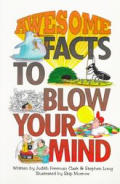 Awesome Facts To Blow Your Mind