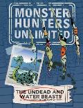 Monster Hunters Unlimited The Undead & Water Beasts 1