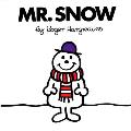 Mr. Snow: Mr. Men and Little Miss: Revised
