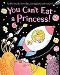 You Cant Eat a Princess