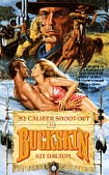 Buckskin 33 52 Caliber Shoot Out