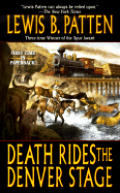 Death Rides the Denver Stage