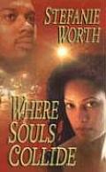 Where Souls Collide