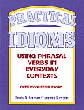 Practical Idioms Using Phrasal Verbs In