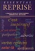 Essential Reprise A Complete Review of French Grammar Communication & Culture