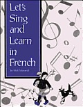 Lets Sing & Learn In French
