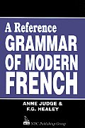 Reference Grammar Modern French 2nd Edition