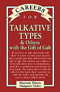 Careers for Talkative Types & Others with the Gift of Gab (VGM Careers for You)