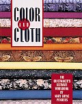 Color & Cloth The Quiltmakers Ultimate