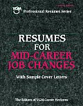 Resumes For Mid Career Job Changers 2nd Edition