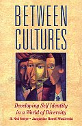 Between Cultures Developing Self Identi