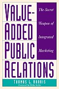Value Added Public Relations The Secret