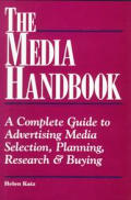 Media Handbook A Complete Guide To Advertising