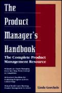 Product Managers Handbook The Complete Prod