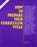 How To Prepare Your Curriculum Vitae 2nd Edition