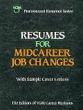 Resumes For Midcareer Job Changes Vgm P