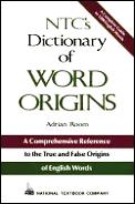 NTCs Dictionary of Word Origins