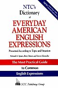 NTCs Dictionary of Everyday American English Expressions