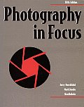 Photography in Focus Hardcover Student Edition