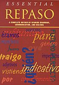 Essential Repaso A Complete Review of Spanish Grammar Communication & Culture