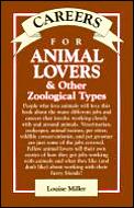 Careers For Animal Lovers & Other Zool