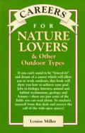 Careers For Nature Lovers & Other Outdoo