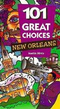 101 Great Choices New Orleans