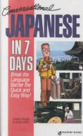 Conversational Japanese in 7 Days With Paperback