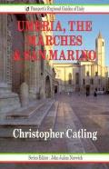 Umbria The Marches & San Marino
