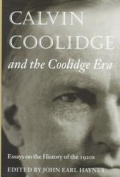 Calvin Coolidge & The Coolidge Era