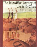 Incredible Journey of Lewis & Clark