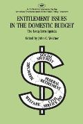 Entitlement Issues in the Domestic Budget: The Long-term Agenda