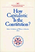 How Capitalistic is the Constitution?
