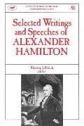 Selected Writings & Speeches Of Alexander Hamilton