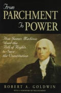 From Parchment To Power How James Madiso