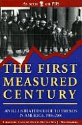 First Measured Century An Illustrated Guide to Trends in America 1900 2000