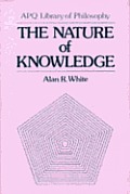 The Nature of Knowledge (Maryland Studies in Public Philosophy)