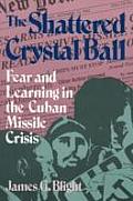 Shattered Crystal Ball Fear & Learning